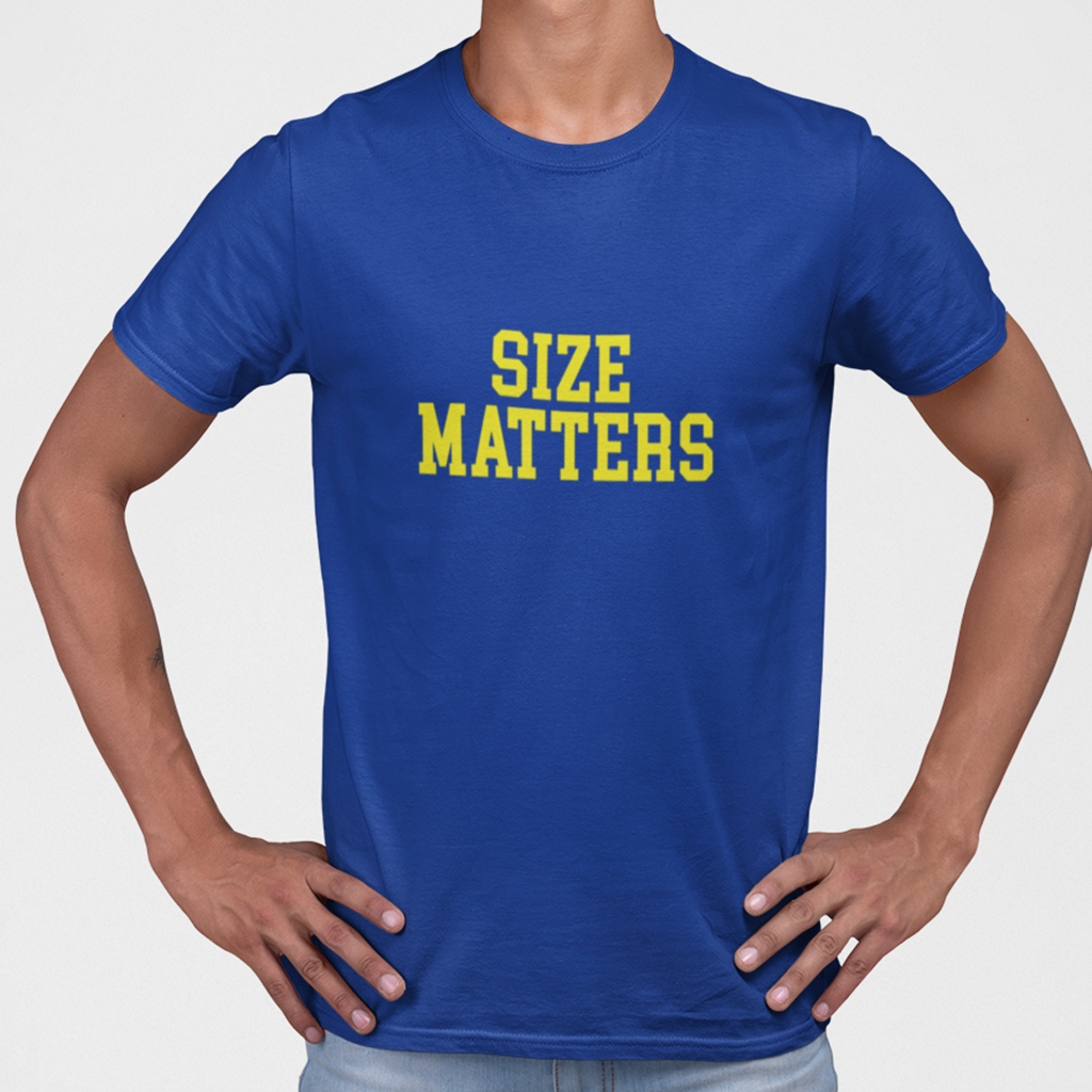 Size Matters Tee – Say It Loud