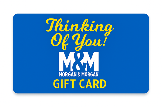 Just Because – Morgan & Morgan Gift Card