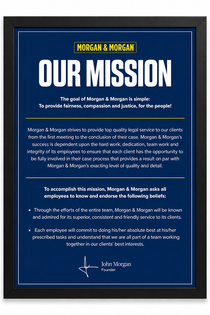 Morgan & Morgan Mission Statement Poster — 22" x 28" Framed